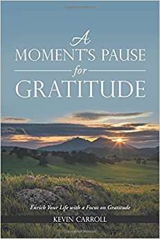 Book cover of A Moment's Pause For Gratitude: Enrich Your Life With A Focus On Gratitude
