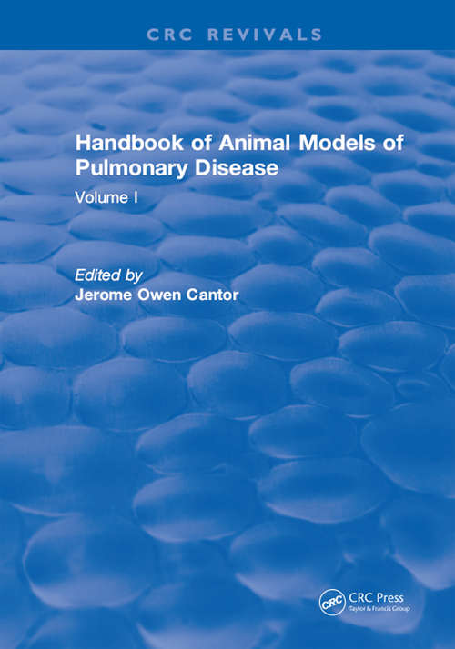 Book cover of CRC Handbook of Animal Models of Pulmonary Disease: Volume I