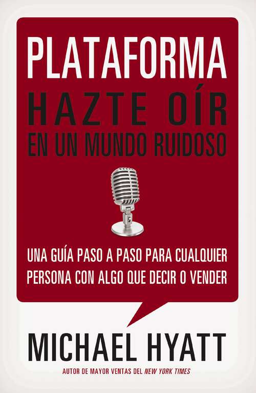 Book cover of Plataforma: Hazte oír en un mundo ruidoso