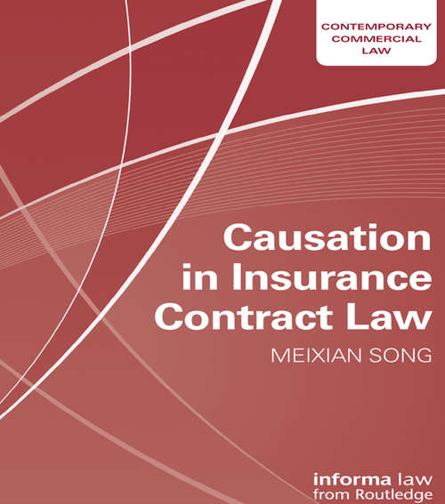 Book cover of Causation in Insurance Contract Law (Contemporary Commercial Law)