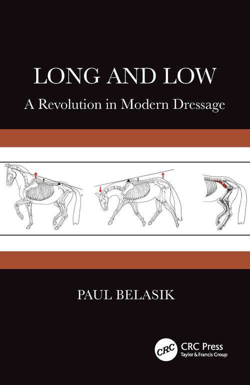 Book cover of Long and Low: A Revolution in Modern Dressage (1)