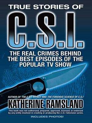 Book cover of True Stories of CSI