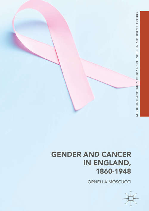 Book cover of Gender and Cancer in England, 1860-1948
