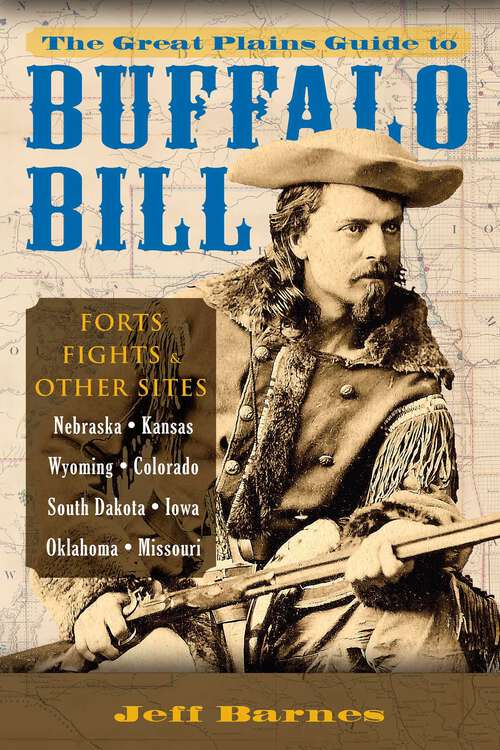 Book cover of Great Plains Guide to Buffalo Bill
