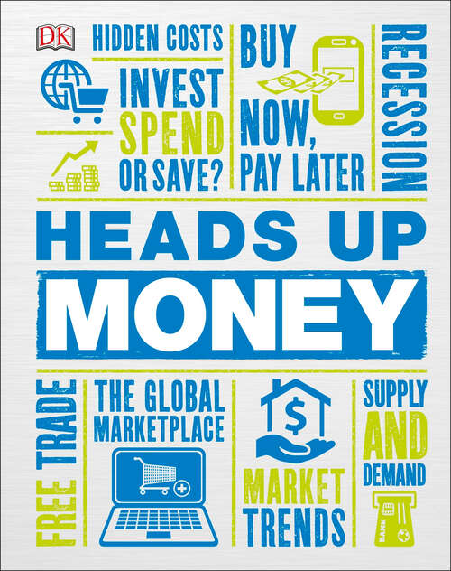 Book cover of Heads Up Money (DK Heads UP)