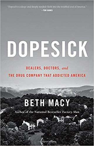 Book cover of Dopesick: Dealers, Doctors, and the Drug Company that Addicted America
