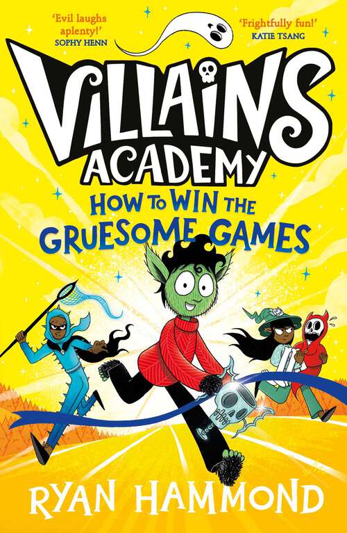 Book cover of How to Win the Gruesome Games (Villains Academy #3)