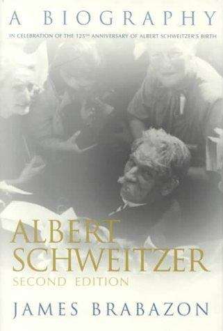 Book cover of Albert Schweitzer: A Biography