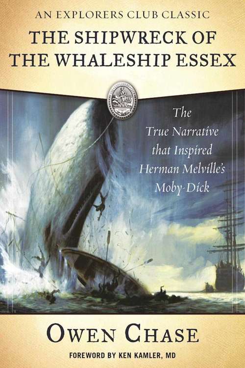 Book cover of The Shipwreck of the Whaleship Essex: The True Narrative that Inspired Herman Melville's Moby-Dick (2) (Lyons Press Ser.)