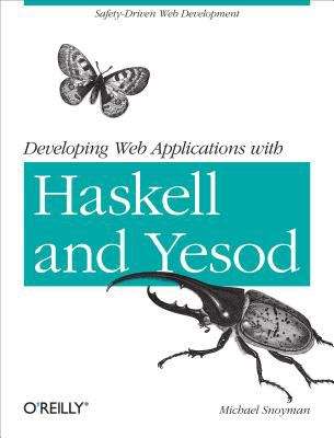 Book cover of Developing Web Applications with Haskell and Yesod