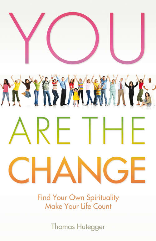 Book cover of You Are the Change