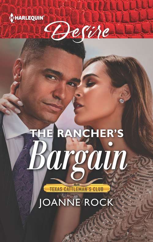 The Rancher's Bargain (Texas Cattleman's Club: Bachelor Auction #5)