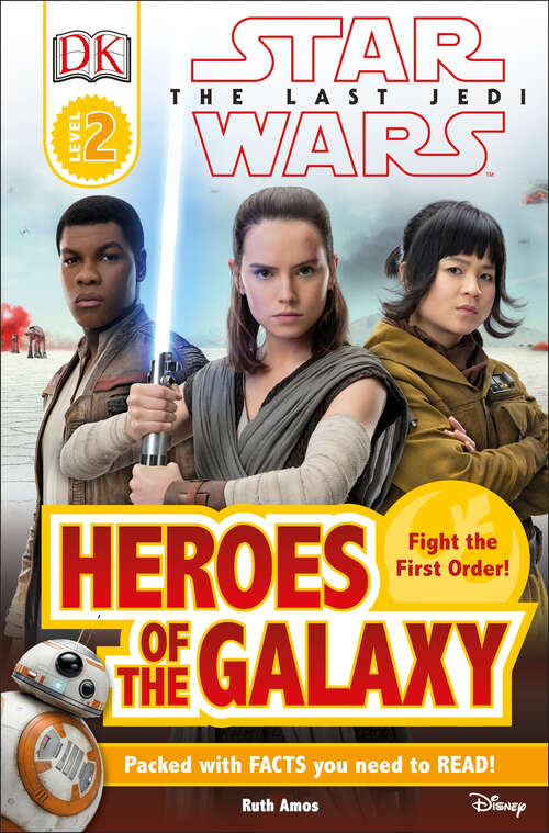 Book cover of DK Reader L2 Star Wars The Last Jedi™ Heroes of the Galaxy (DK Readers Level 2)