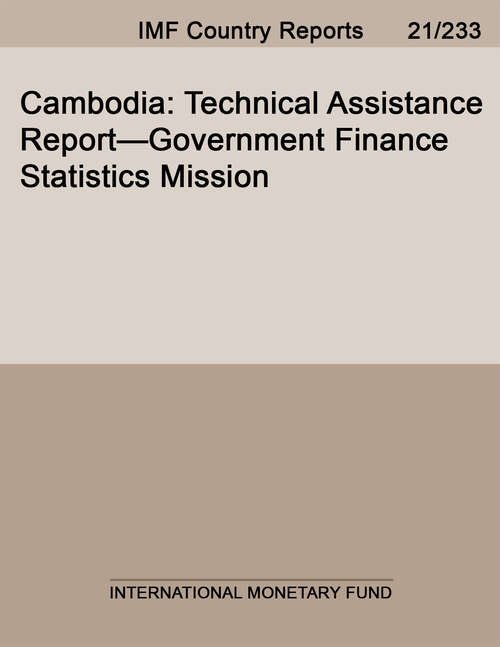 Book cover of Cambodia: Technical Assistance Report—Government Finance Statistics Mission (Imf Staff Country Reports)