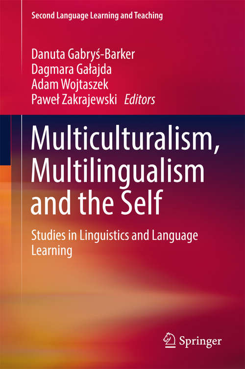 Multiculturalism, Multilingualism and the Self
