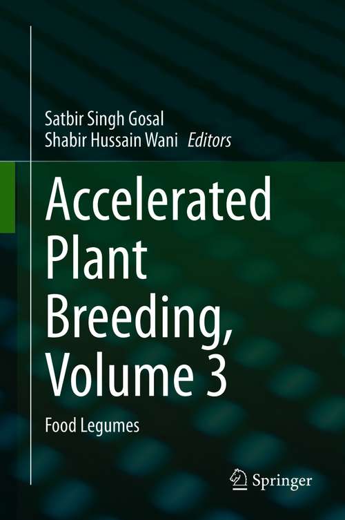 Accelerated Plant Breeding, Volume 3: Food Legumes
