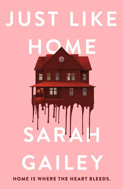 Book cover of Just Like Home: A must-read, dark thriller full of unpredictable secrets