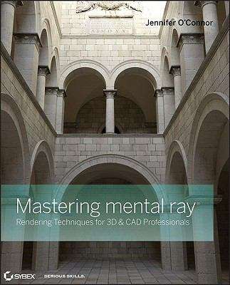 Book cover of Mastering mental ray
