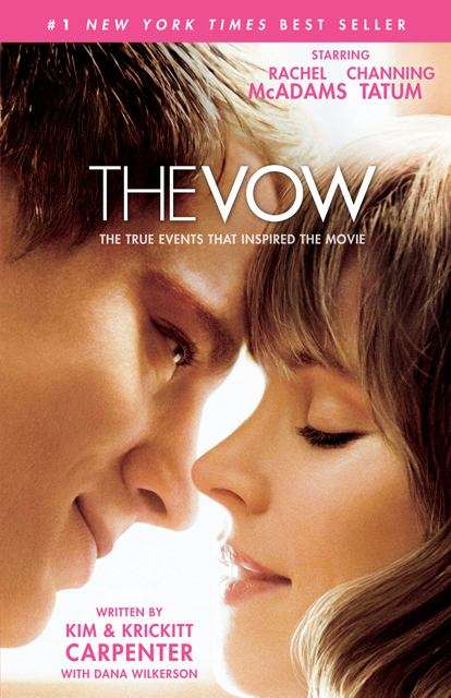 Book cover of The Vow: The True Events That Inspired the Movie