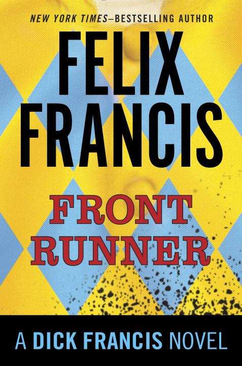 Book cover of Front Runner: A Dick Francis Novel