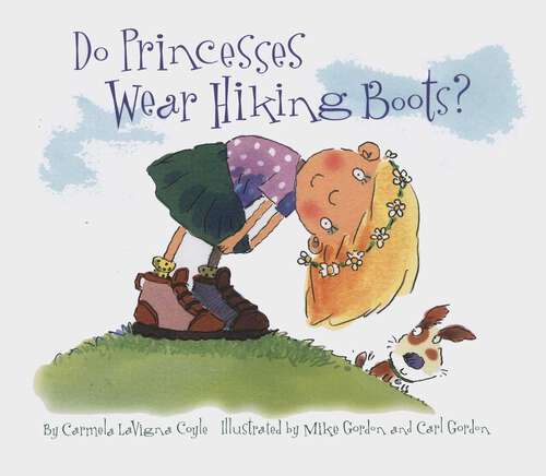 Book cover of Do Princesses Wear Hiking Boots? (Do Princesses)