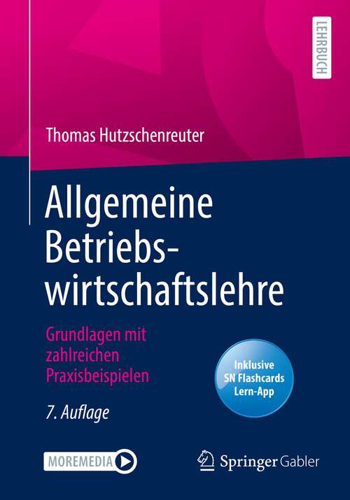 Book cover of Allgemeine Betriebswirtschaftslehre: Grundlagen mit zahlreichen Praxisbeispielen (7. Aufl. 2022)