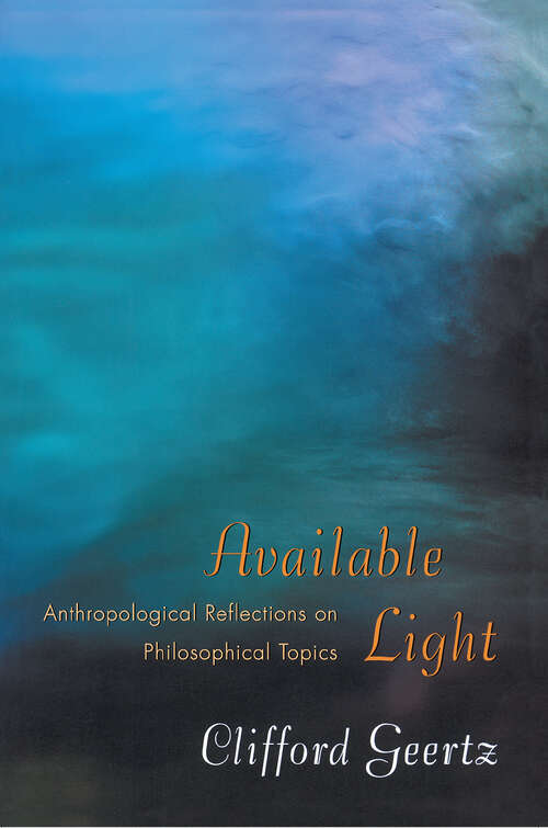 Book cover of Available Light: Anthropological Reflections on Philosophical Topics