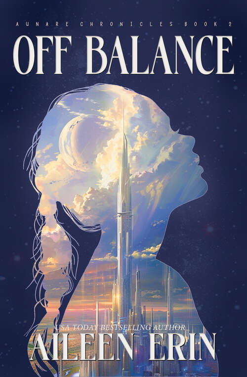 Book cover of Off Balance (Aunare Chronicles #2)