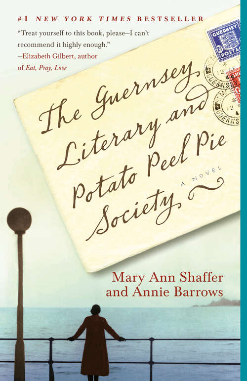 Book cover of The Guernsey Literary and Potato Peel Pie Society (Random House Reader's Circle Deluxe Reading Group Edition)