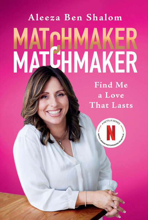 Book cover of Matchmaker Matchmaker: Find Me a Love That Lasts