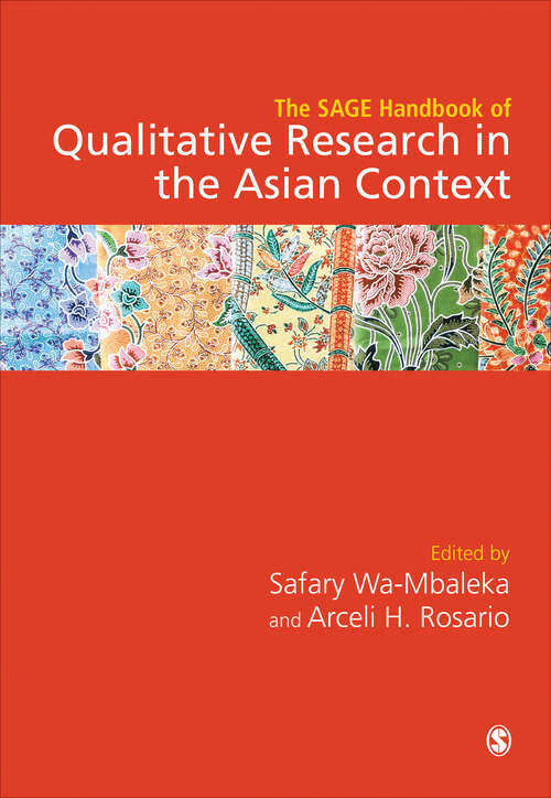 Book cover of The SAGE Handbook of Qualitative Research in the Asian Context