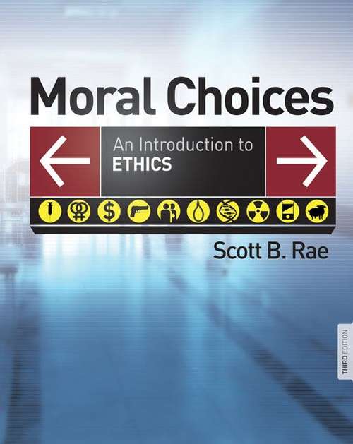 Book cover of Moral Choices: An Introduction to Ethics