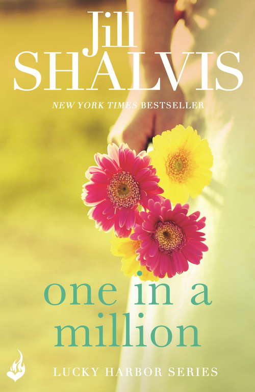 Book cover of One in a Million: Another sexy and fun romance from Jill Shalvis! (Lucky Harbor #12)