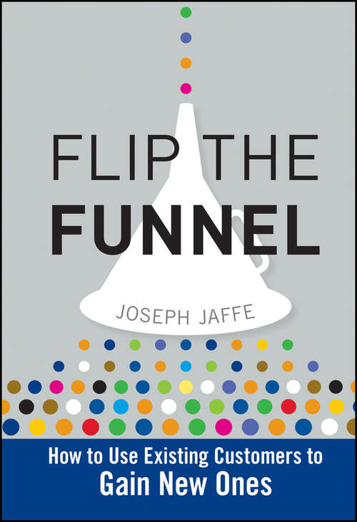 Book cover of Flip the Funnel