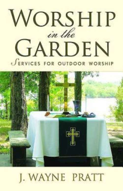 Book cover of Worship in the Garden