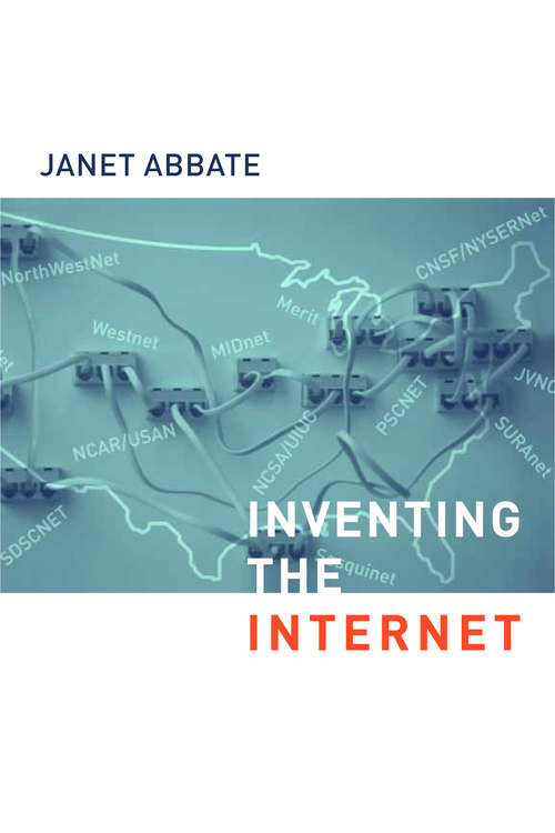Book cover of Inventing the Internet (Inside Technology)