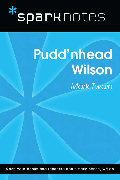 Book cover of Pudd'nhead Wilson (SparkNotes Literature Guide Series)