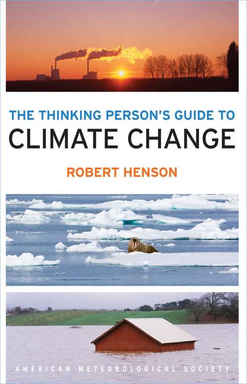 Book cover of The Thinking Person's Guide to Climate Change