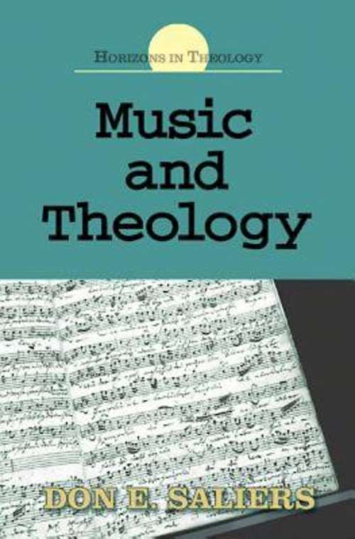 Music and Theology (Horizons in Theology)