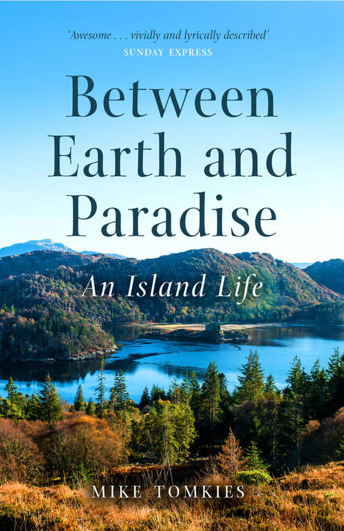 Book cover of Between Earth and Paradise: An Island Life