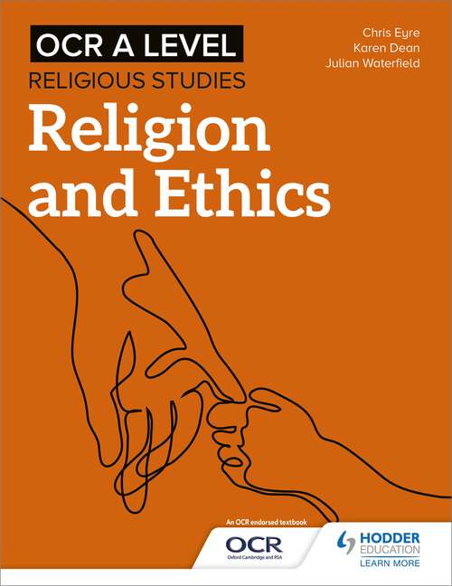 Book cover of OCR A Level Religious Studies: Religion and Ethics