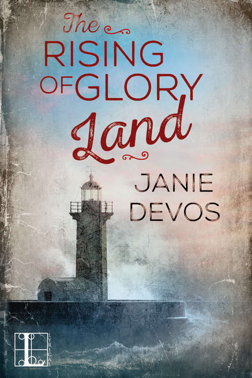 Book cover of The Rising of Glory Land (A Glory Land Novel #2)