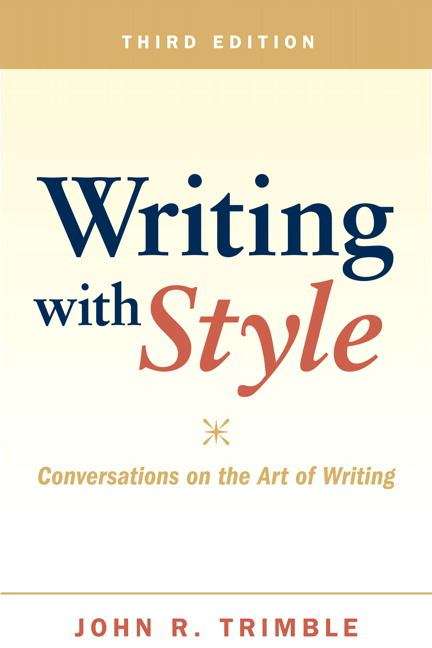 Book cover of Writing with Style: Conversations on the Art of Writing (3rd Edition)