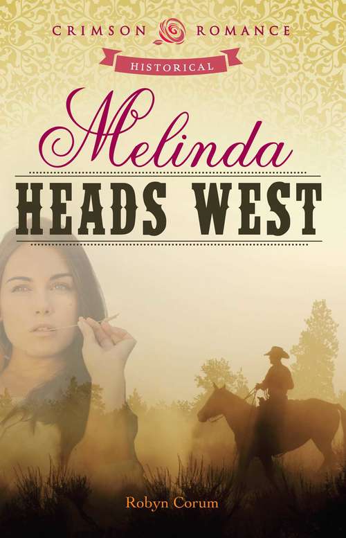 Book cover of Melinda Heads West