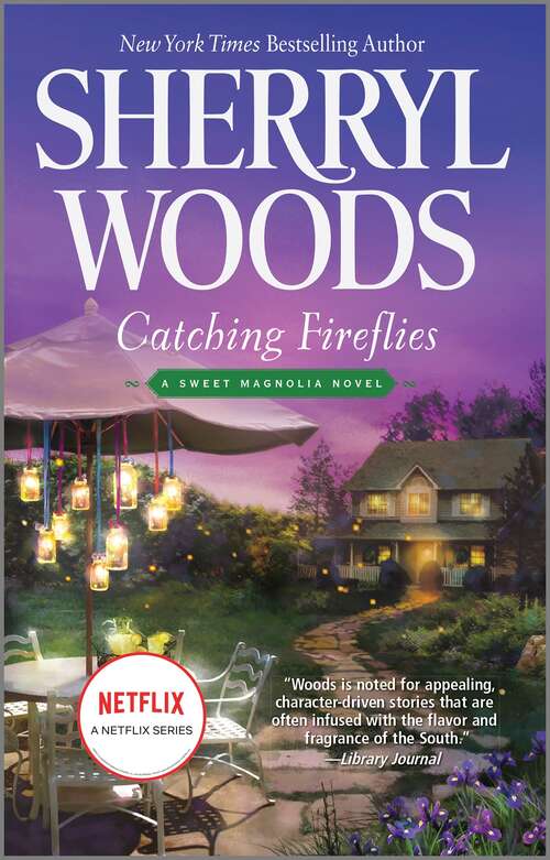 Book cover of Catching Fireflies (Sweet Magnolias #9)