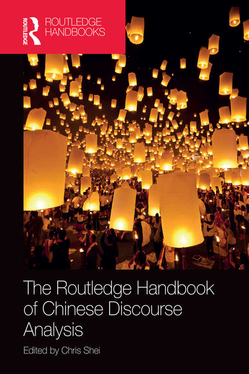 Book cover of The Routledge Handbook of Chinese Discourse Analysis