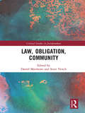 Law, Obligation, Community (Critical Studies in Jurisprudence)