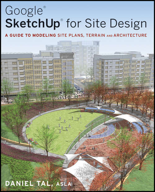 Book cover of Google SketchUp for Site Design