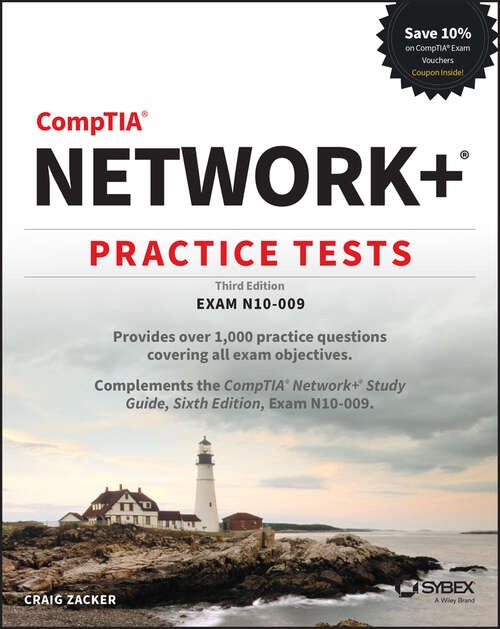 Book cover of CompTIA Network+ Practice Tests: Exam N10-009 (3) (Certmike Get Certified Ser.)