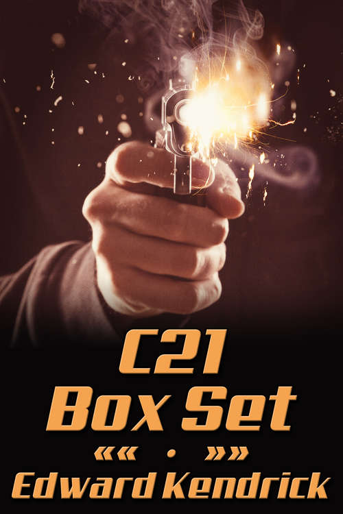 Book cover of C21 Box Set (C21 #4)